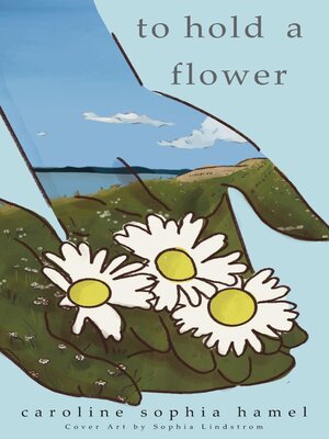cover image of To Hold a Flower